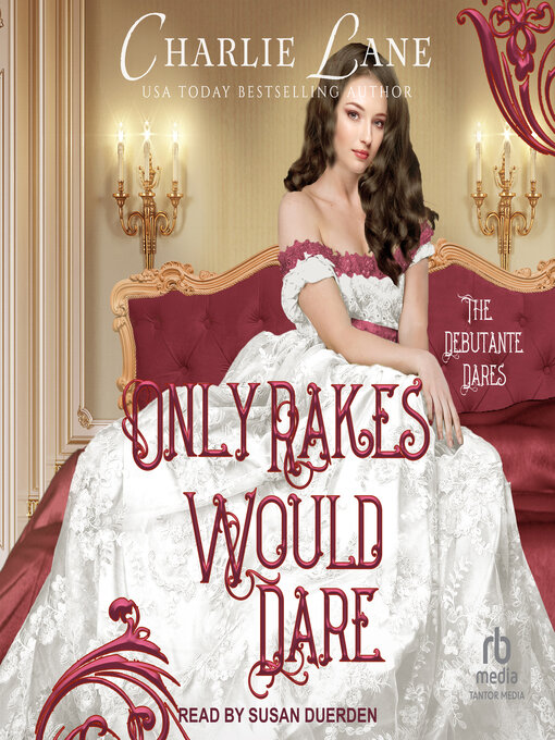 Title details for Only Rakes Would Dare by Charlie Lane - Available